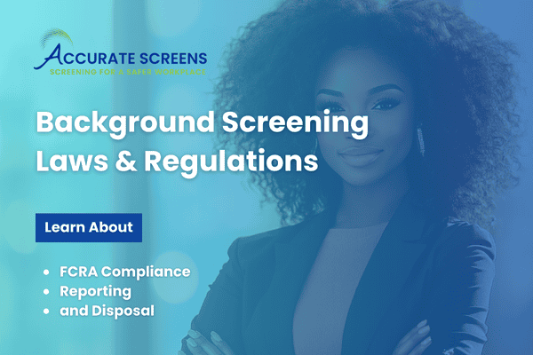 Blog Cover Image for understanding Background Screening Laws and Regulations